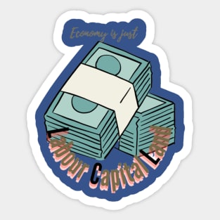 Economy is just Sticker